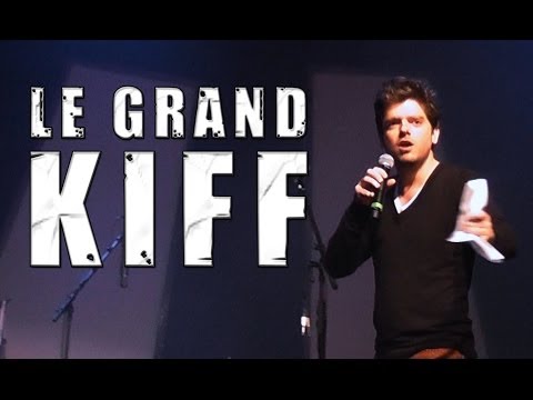 Le Grand Kiff : Le stand up