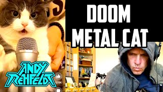 Doom Metal Cat Remastered!