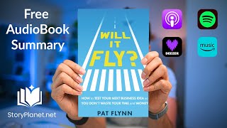 Audiobook Summary: Will It Fly? (English) Pat Flynn