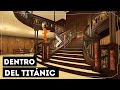 Un recorrido virtual completo por el Titánic