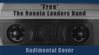 'Free' by Rudimental - The Ronnie Landers Band Cover
