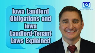 Iowa Landlord Obligations and Iowa Landlord-Tenant Laws Explained | Learn About Law