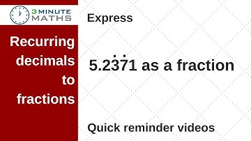 Convert a recurring decimal to a very large fraction - GCSE maths 7+