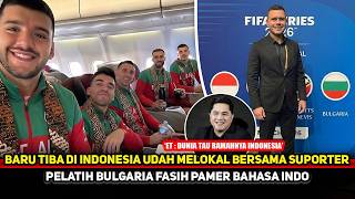 FIFA SERIES DI INDO BAKAL SERU GINI! Ternyata Pelatih Bulgaria fasih bahasa Indo~FIFA tk salah pilih