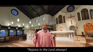 Rejoice in the Lord always! | Third Sunday of Advent