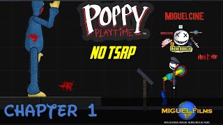 poppy playtime chapter 1 no Tsrp (filme) (Miguel films) (Tsrp/srp)