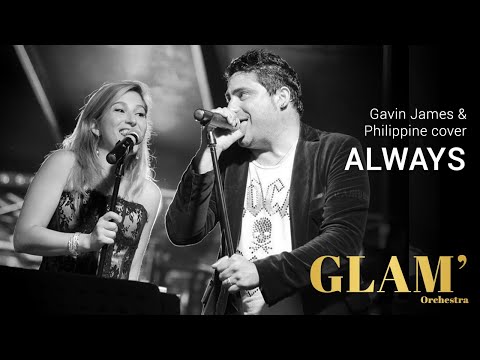 GLAM' Orchestra I Always . Philippine & Gavin James cover