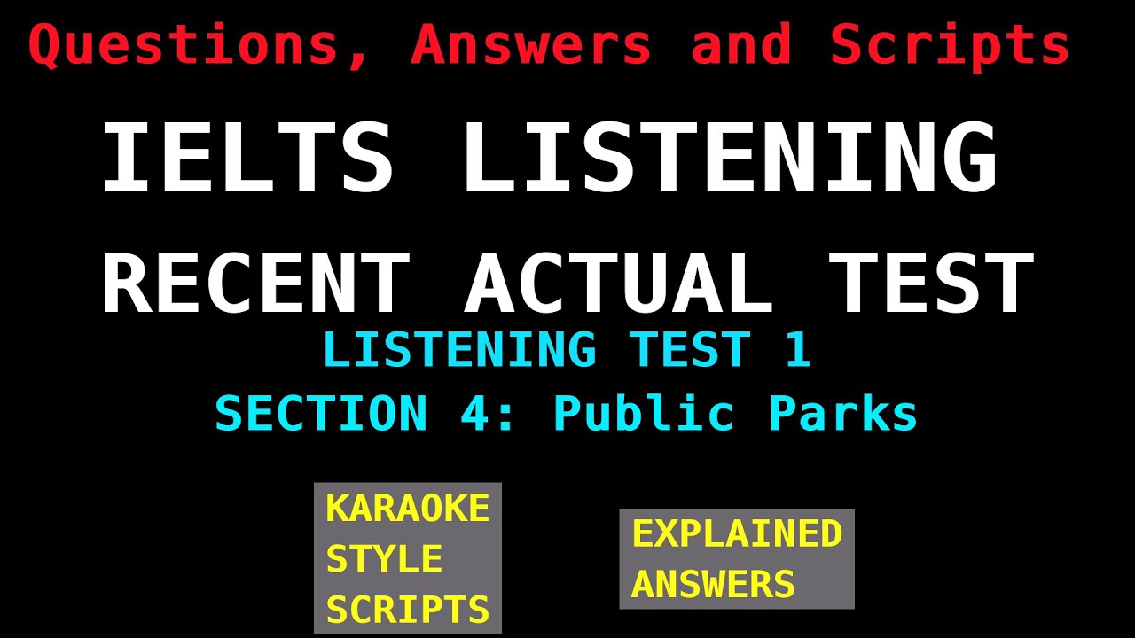 IELTS Listening Recent Actual Tests - Listening Test 1 - Section 4 ...