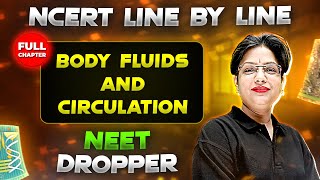 Body Fluids and Circulation FULL CHAPTER | NCERT Class 11th Zoology | Chapter 6 | Yakeen NEET screenshot 5
