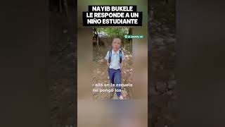 #breakingnews President Bukele responds to a student child who made a request of him