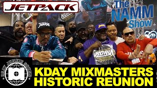 HISTORIC KDAY MIXMASTERS REUNION PERFORMANCE @ the JetPack Bags/Beat Junkies Booth at NAMM Show '23