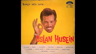 Oslan Husein - Anakku Lekaslah Dewasa