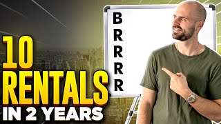 How to Buy 10 Rentals Using BRRRR Method (none of your own money)