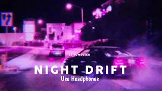 NIGHT DRIFT - Brazilian Phonk Super Slowed ( Bass Boosted )
