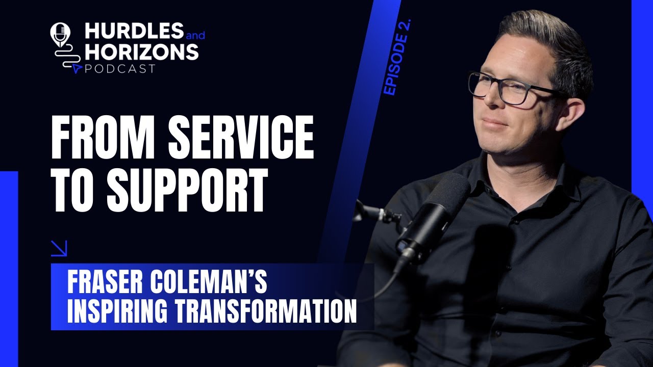 From Service to Support: Fraser Coleman’s Inspiring Transformation
