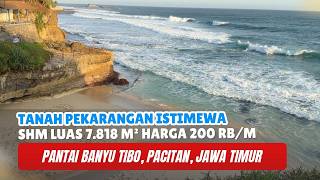 EPS 1.499 Beachfront land plot next to Banyu Tibo Beach, Pacitan, East Java. Freehold title, 7818...