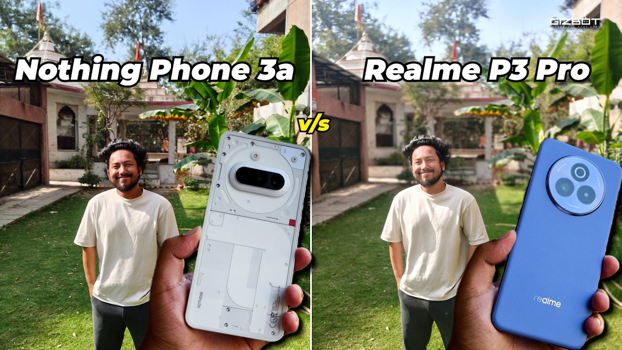 Nothing Phone 3a vs Realme P3 Pro 📸 The Camera Battle 🔥