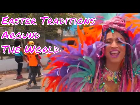 Video: How Easter Is Celebrated In Different Countries