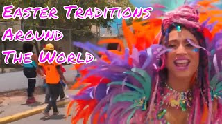 Amazingly Unique Easter Traditions Around the World