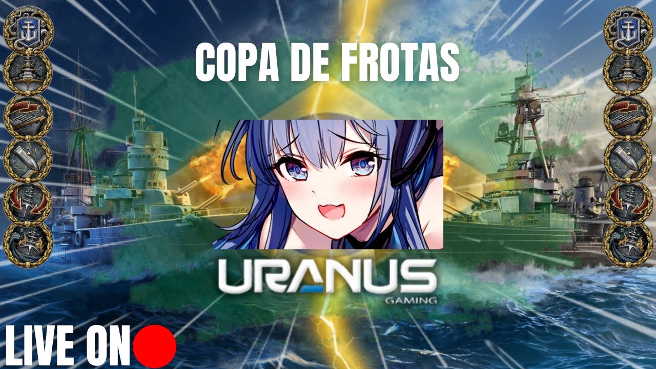 JOGANDO COPA DE FROTAS | URANUS | World of Warships Legends