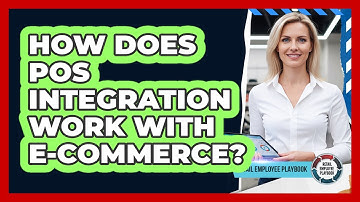 How Does POS Integration Work With E-commerce?