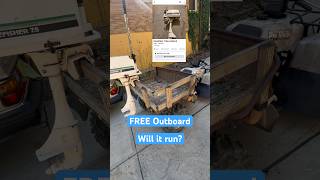 FREE Outboard Motor. Will it run?? #free #outboard #mechanic #willitrun #repair #shorts