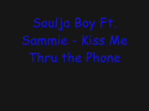 Songs Lyrics  Paroles De Chansons Kiss Me Thru The Phone