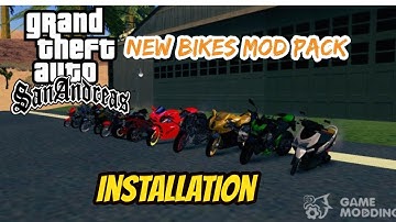 New Bikes Mod Pack  for GTA Sanandreas Full Installation