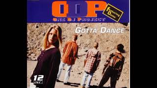 One DJ Project Feat.Dame - Gotta Dance