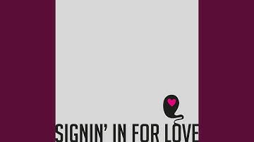 Signin' In For Love (B.Infinite vs. Chris Cowley) (Van Sohl Meets Bifath Remix)