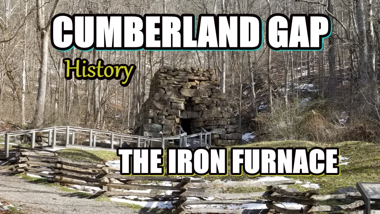 Appalachia Story and History of the Cumberland Gap Iron Furnace