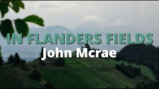 In Flanders Fields ~ John Mcrae