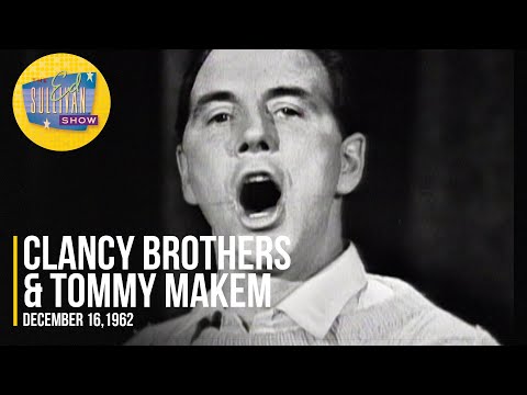 Clancy Brothers & Tommy Makem "South Australia" on The Ed Sullivan Show