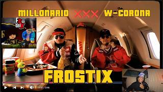 😱REACCION A 🍁FROSTIX 🍁VIDEO OFICIAL @MillonarioOficialMX  ❌@WCorona 💀