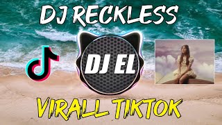 Dj Reckless Madison Beer Tiktok Virall Slow Remix Full Bass 2021