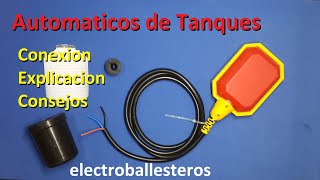 Automatico de Tanque  Que son?, Como se Conectan?  Explicacion y Consejos