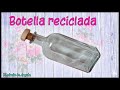 Botella reciclada con decoupage con relieve de plastilina ♻️DIY manualidades