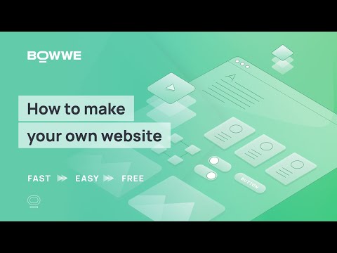 How to make your own website? FAST, EASY & FREE - BOWWE Tutorial