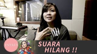 AstriD | Suara hampir hilang di Lingkaran #StoryofAstriD