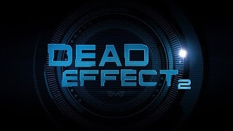 dead effect 2 gameplay/1 to 6 level/ best game /offline game/mobile game