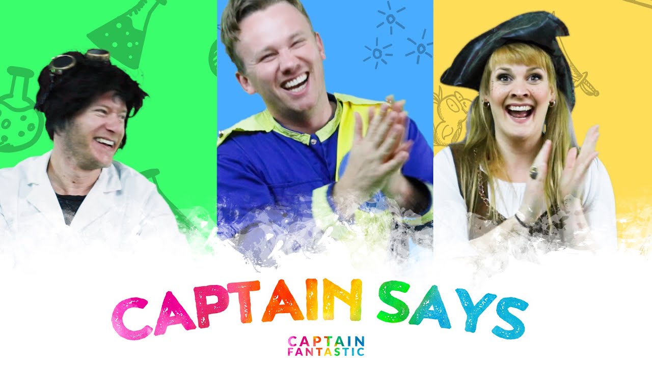 Captain Says (Official Music Video): Interactive Dance-Along Song For Kids | Captain-Fantastic.co.uk