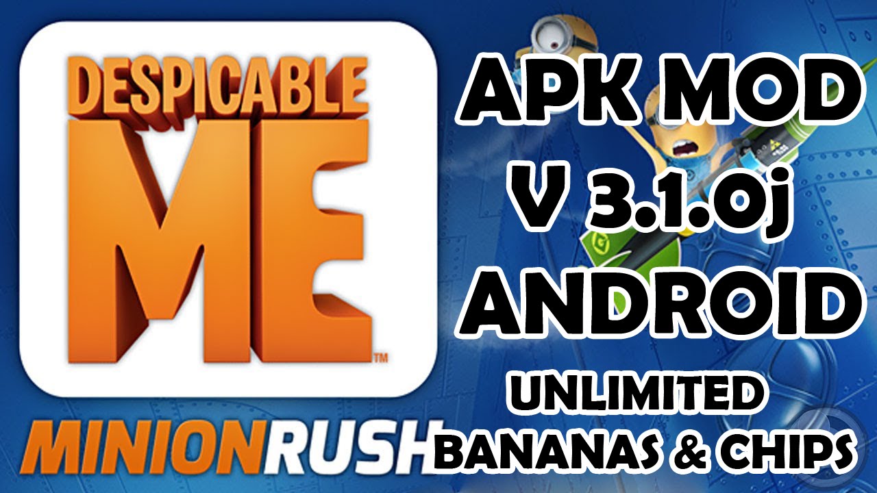 DESPICABLE ME MINIONRUSH / MI VILLANO FAVORITO V3.1.0j APK MOD