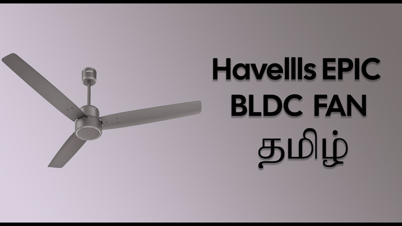 Havells EPIC BLDC Series Fan Tamil