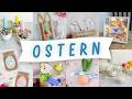 DIY OSTERGESCHENKE & DEKO🐰einfache Geschenkideen zu Ostern selber machen (auch mit Kindern) 2026