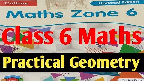 Practical Geometry Class 6 Maths | Collins Maths Zone 6 | CBSE Maths Class 6