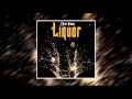 Chris Brown - Liquor (Audio) [Royalty Album]