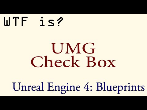 WTF Is? The Check Box Widget in UMG