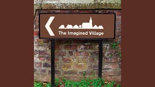 Video thumbnail of "The Imagined Village - England Half English meets John Barleycorn"