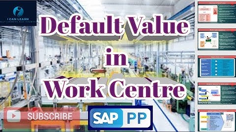 Day 42 - Default value in work center| Work Center Configuration | SAP PP Work Center | 
