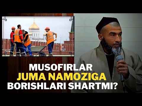 Musofirlarga juma namozi haqida | Farhodjon domla